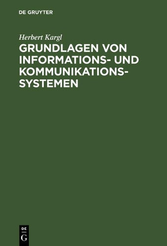 Grundlagen von Informations- und Kommunikationssystemen (German Edition