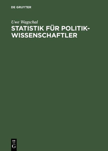 Statistik für Politikwissenschaftler (German Edition
