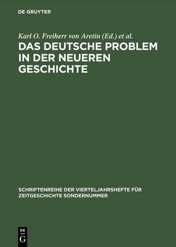 Das deutsche Problem in der neueren Geschichte (Schriftenreihe der Vierteljahrshefte für Zeitgeschichte Sondernummer) (German Edition