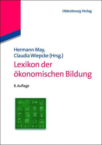 Lexikon der ökonomischen Bildung (German Edition
