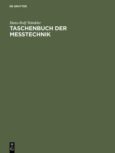 Taschenbuch der Meßtechnik: Mit Schwerpunkt Sensortechnik (German Edition