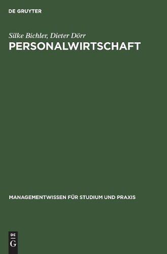 Personalwirtschaft: Einführung mit Beispielen aus SAP® R/3® HR® (Managementwissen für Studium und Praxis) (German Edition