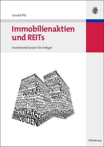Immobilienaktien und REITs: Investmentchancen für Anleger (German Edition
