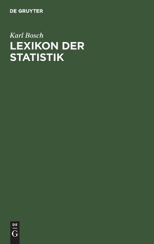 Lexikon der Statistik: Nachschlagewerk für Anwender (German Edition