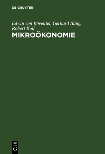 Mikroökonomie: Studien- und Arbeitsbuch (German Edition