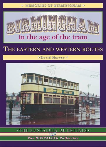 Birmingham in the Age of the Tram