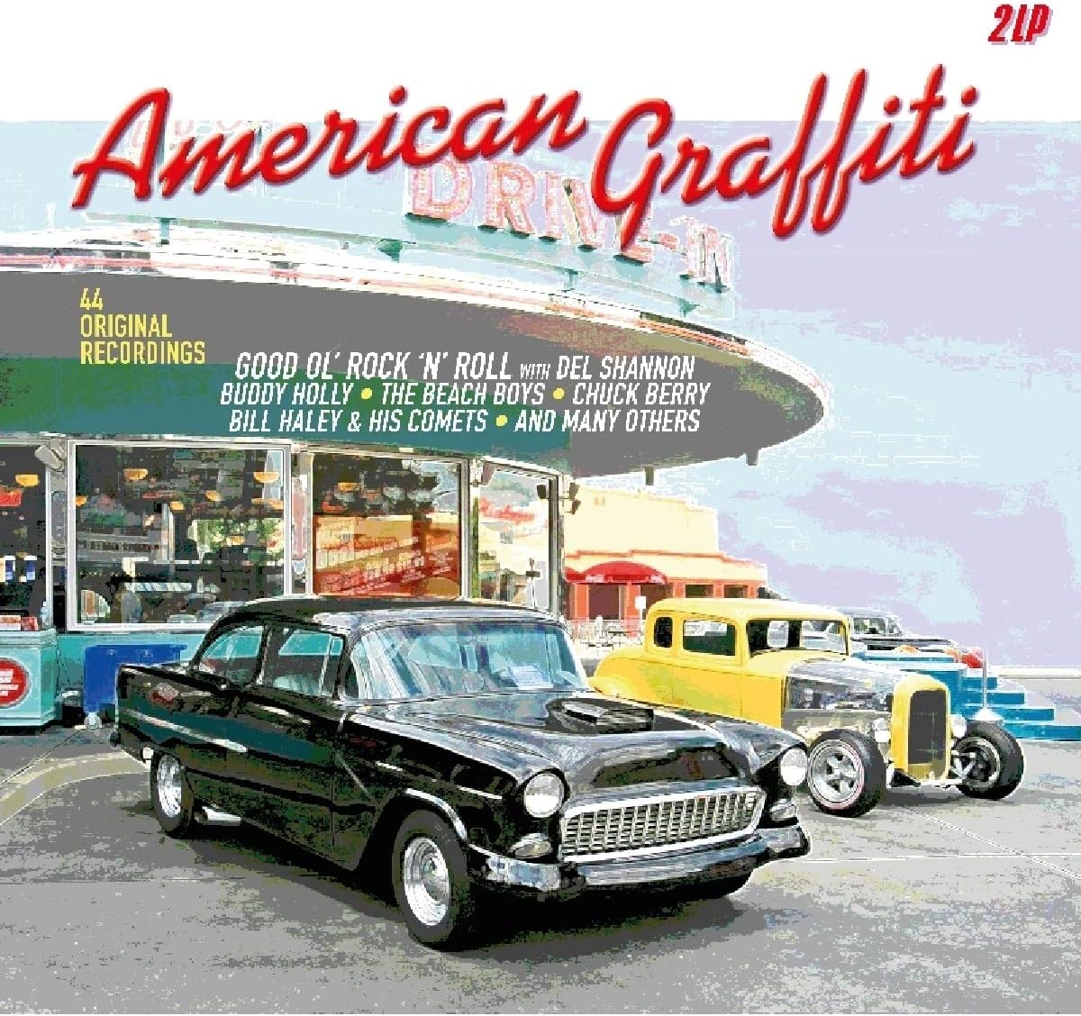 Good Ol Rock N Roll - Songs from the American Graffitti Soundtrack and more