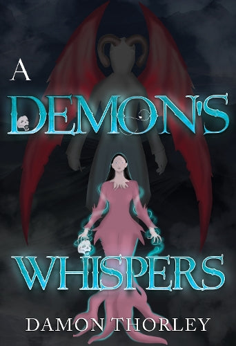 A Demon's Whispers