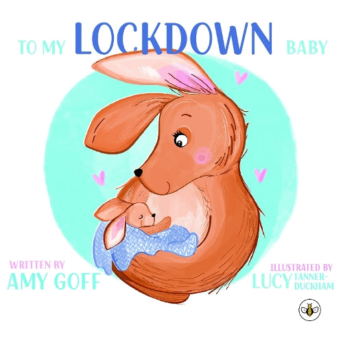 To My Lockdown Baby