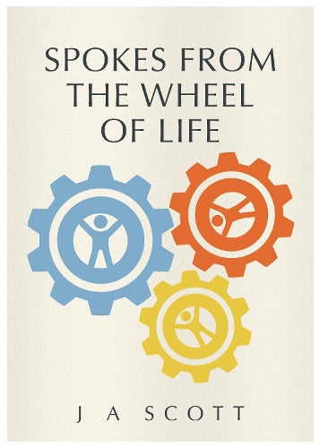Spokes From The Wheel Of Life