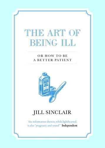Art of Being Ill