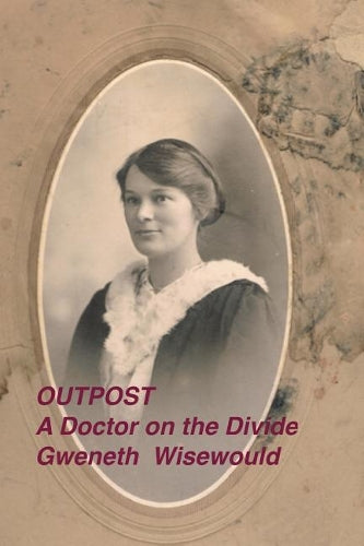 Outpost a Doctor on the Divide