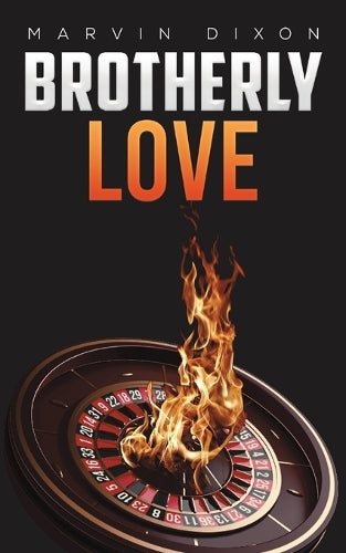 Brotherly Love: Book 4 in the Justin Kell series