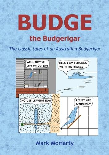 Budge the Budgerigar