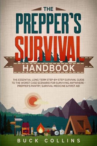The Preppers Survival Handbook