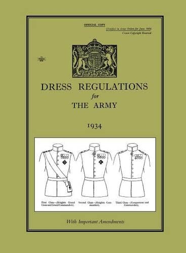 DRESS REGULATIONS FOR THE ARMY 1934With Important 1938 Amendments
