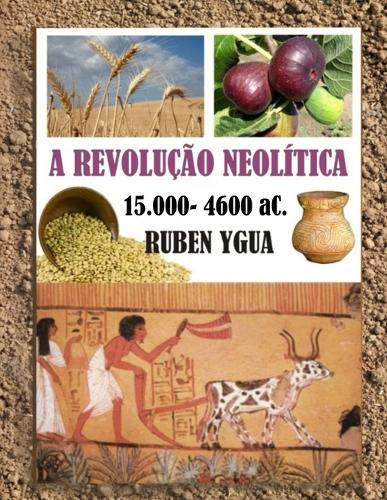 A Revolução Neolítica