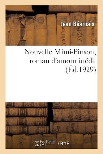 Nouvelle Mimi-Pinson, Roman d'Amour Inédit