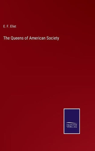 The Queens of American Society