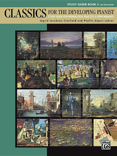 Classics for the Developing Pianist, Book 3