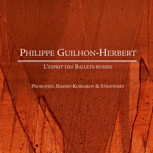 Philippe Guilhon-Herbert: L'esprit Des Ballets Russes