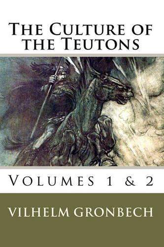 The Culture of the Teutons
