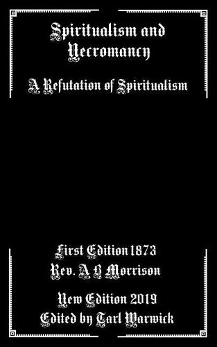 Spiritualism and Necromancy