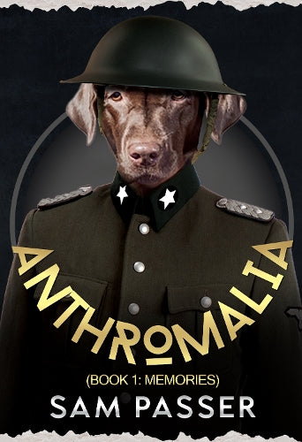 Anthromalia (Book 1: Memories)