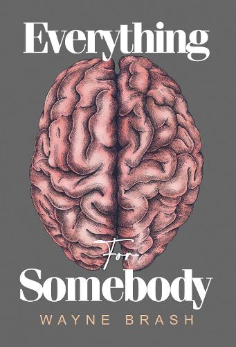 Everything for Somebody
