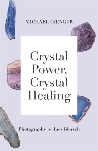 Crystal Power, Crystal Healing