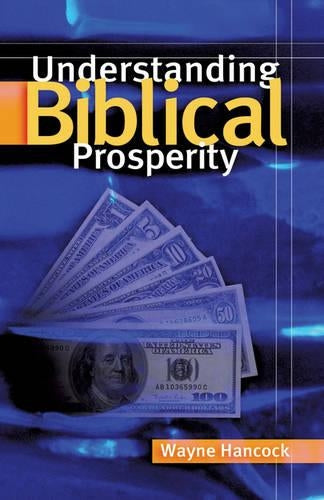 Understanding Biblical Prosperity