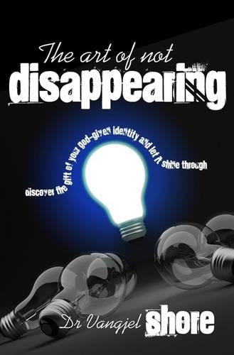 The Art of Not Disappearing