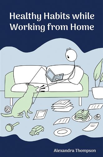 Healthy Habits While Working from Home