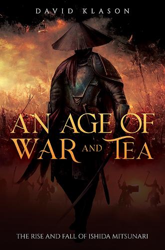 An Age of War and Tea