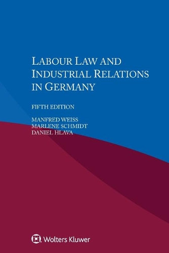 Labour Law and Industrial Relations in Germany