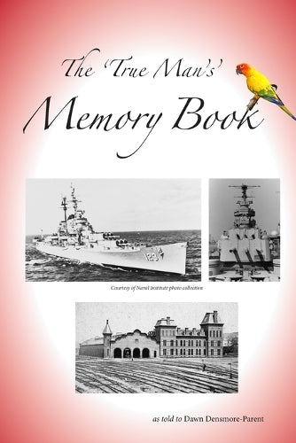 The "True Man" Memory Book