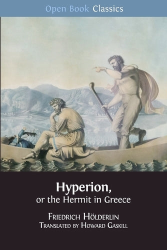Hyperion, or the Hermit in Greece (10) (Open Book Classics Series