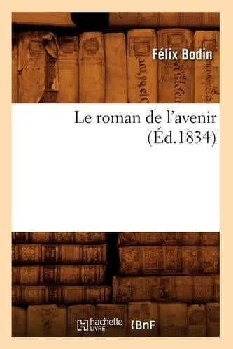 Le Roman de l'Avenir (Éd.1834)