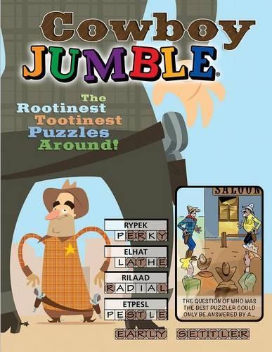 Cowboy Jumble: The Rootinest, Tootinest Puzzles Around!