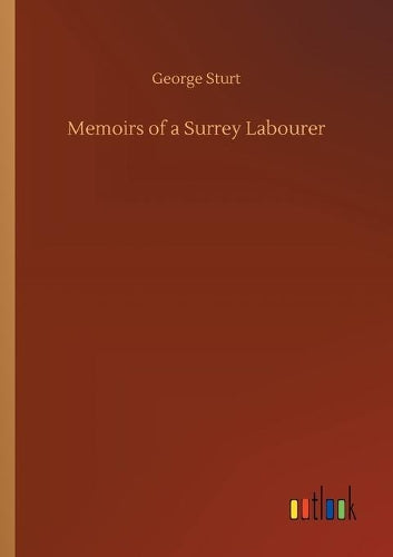 Memoirs of a Surrey Labourer