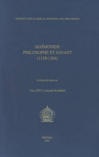 Maïmonide. Philosophe et savant (1138-1204)