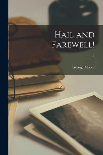 Hail and Farewell!; 2