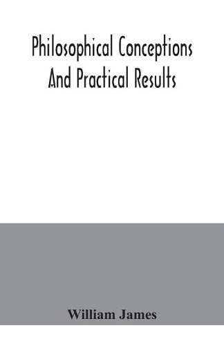 Philosophical conceptions and practical results