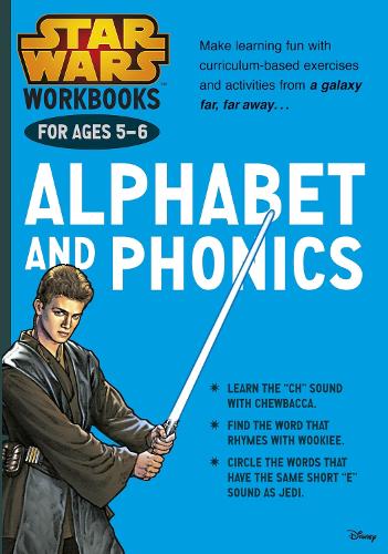 Star Wars Workbooks: Alphabet and Phonics Ages 5-6
