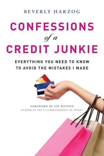 Confessions of A Credit Junkie