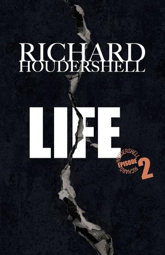 LIFE episode 2: Life Sentence (2