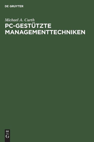 PC-gestützte Managementtechniken (German Edition