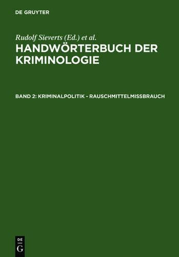 Kriminalpolitik - Rauschmittelmißbrauch (German Edition