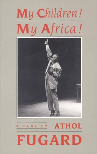 My Children! My Africa! (TCG)