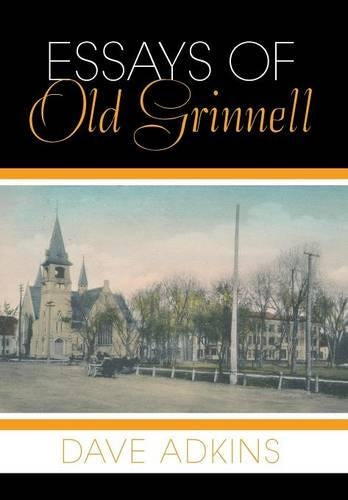 Essays of Old Grinnell